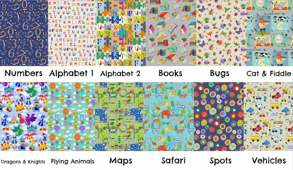 Twelve colorful fabric patterns: Numbers Alphabet 1 Alphabet 2 Books Bugs Cat & Fiddle Dragons & Knights Flying Animals Maps Safari Spots Vehicles.
